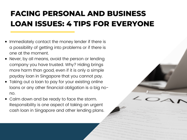     Facing Personal And Business Loan Issues: 4 Tips For Everyone